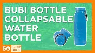 50 Campfires: Bubi Bottle Collapsable Water Bottle