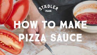 How to make pizza sauce