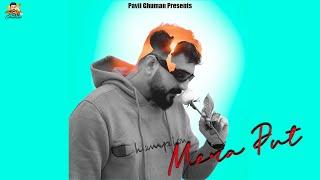 Mera Put - Pavii Ghuman | Happy | Xero | Punjabi Song 2024