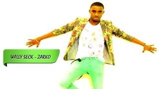 Wally SECK - Zarko