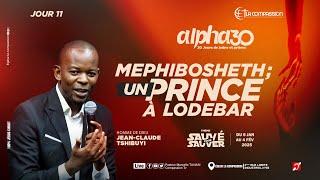 MEPHIBOSHETH ; UN PRINCE À LODEBAT • HD JEAN-CLAUDE TSHIBUYI • ALPHA 30 JOUR 11