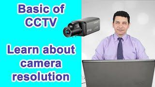 Security Camera Resolution (Basic CCTV training)