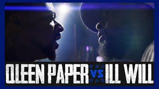 ILL WILL VS QLEEN PAPER RAP BATTLE - RBE