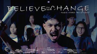 Believe in the Change (เราเชื่อในการเปลี่ยนแปลง) - TORIZ SODA [Official MV]