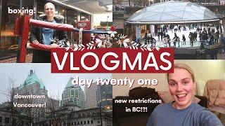 VLOGMAS DAY 21 | Christmas shopping in downtown Vancouver and Eastside Boxing Club!