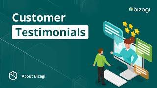 Bizagi Customer Testimonials of our Low-Code Automation Platform