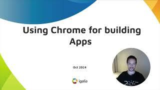 Using Chrome for Building Apps