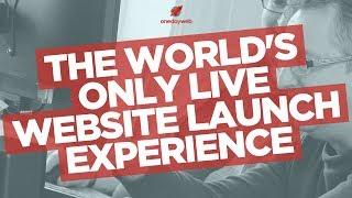 One Day Web®: The World's Only LIVE Website Experience