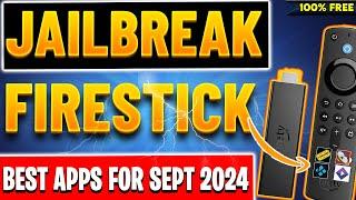 JAILBREAK FIRESTICK SEPTEMBER 2024 (Latest APPS Included)