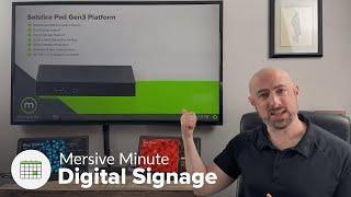 Mersive Minute - Digital Signage