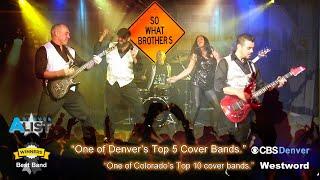 Colorado Cover Band - SO What Brothers