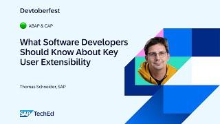 🟢 What software developers want to know about Key User Extensibility