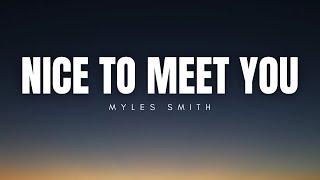 Nice To Meet You - Myles Smith