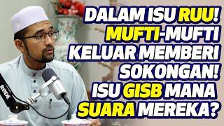 Prof Dr Rozaimi - Dalam Isu RUU! Mufti-Mufti Keluar Memberi Sokongan. Isu GISB Mana Suara Mereka?