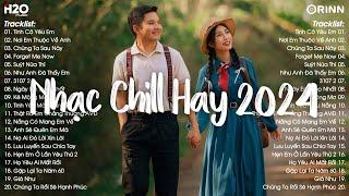 Nhạc Chill TikTok 2024 - Những Bản Nhạc Chill Nhẹ Nhàng Hay Nhất️Nhạc Lofi Chill Buồn Hot TikTok