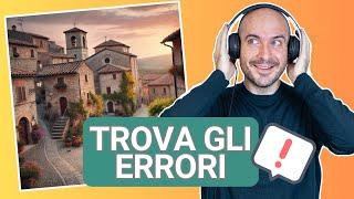 Listen and find the mistakes | Learn Italian with Vaporetto Italiano