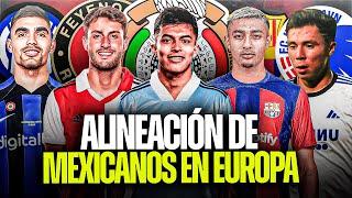 El NUEVO 11 IDEAL DE MEXICANOS EN EUROPA