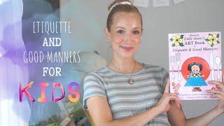 Etiquette and Good Manners For Kids || Manners For Kinder and 1st Grade