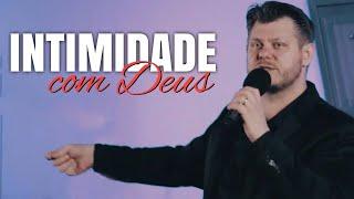 INTIMIDADE COM DEUS | Pastor Rodrigo Ortunho | Pregação Forte