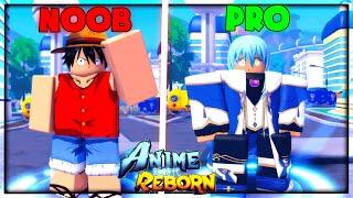 I Went NOOB to PRO In ONE Video on Anime Reborn! (LUCKIEST)