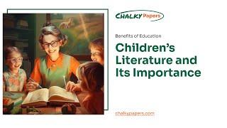 Children’s Literature and Its Importance - Essay Example