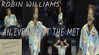 Robin Williams An Evening at the Met