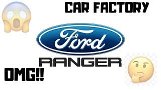 FORD RANGER CAR FACTORY |HOW THEY MAKE CARS?