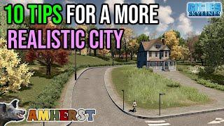 10 TIPS FOR A MORE REALISTIC CITY - Cities Skylines