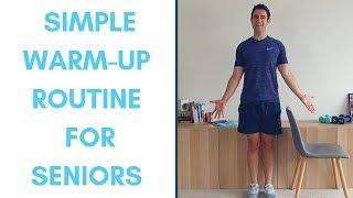 Standing Warm-Up Routine For Seniors (Do before undertaking exercise) | More Life Health