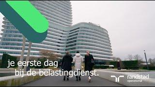 je eerste dag bij de belastingdienst via randstad