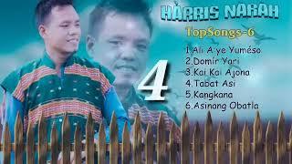 Top 6 songs Harris narah | domir yaryi | Ali aye ligang | kangkana | kai ajona | tabat asi | Harris