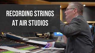 Behind the Scenes at an AIR Studios Recording Session