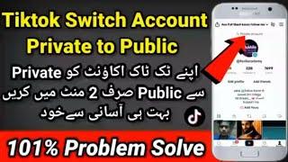 tiktok account ko private se public kaise kare 2023 | tiktok switch account private to public 2023