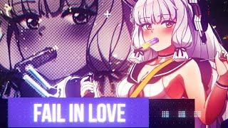 Nightcore - Fail In Love [DJ Bocha]▹Lyrics◃