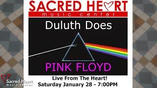 Duluth Does Pink Floyd - Live From The Heart!