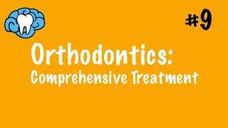 Orthodontics | Comprehensive Treatment & Appliances | INBDE, ADAT