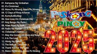 Best Tagalog Christmas Songs Medley 2025 -- Tagalog Christmas Songs -- Paskong Pinoy Super Medley