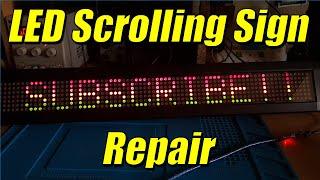 LED Dot Matrix Scrolling Sign Repair