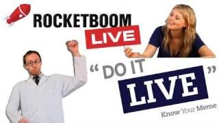 Rocketboom LIVE and Know Your Meme: DO IT LIVE!