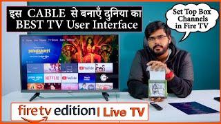 Fire TV LIVE TV Section |Best TV User Interface | How to Watch Set Top Box Channels In Onida Fire TV