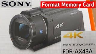 SONY FDR-AX43 Handycam How to Put and Format Memory Card