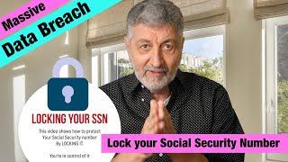 Protect your Social Security Number!  How to Lock it to be safe.