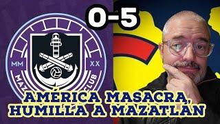  América humilla, masacra a Mazatlán y ya está en calificación directa a liguilla 