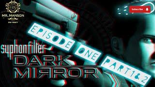 DARKNESS FALLS IN SYPHON FILTER DARK MIRROR‼️Episode One Part 1&2 #syphonfilter #cia #washingtondc