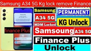 Samsung A34 5g KG Lock Remove Permanently with credit SM A346e ASamsung KG Lock remove 2024 Finance