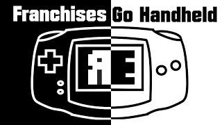 When Franchises Go Handheld: A Retrospective