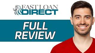 Fast Loan Direct Review | Is It Worth It? (2024)