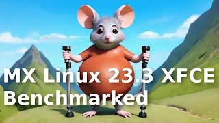 MX Linux 23.3 Benchmarked - Most Popular Linux is Worst Performing XFCE Distribution 2024.06.15