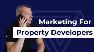 Marketing advice for Property Developers