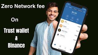 How to reduce network fee on trust wallet and Binance || zero network charges step by step process.